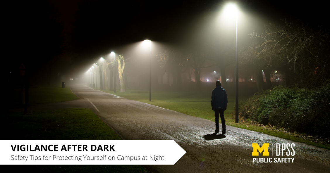 Photo of a person standing in a dark street with "Vigilance After Dark Safety Tips for Protecting Yourself on Campus at Night" overlayed.