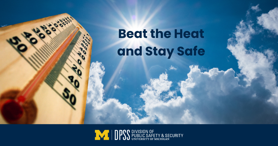 Photo of a thermometer with "Beat the Heat and Stay Safe" overlayed on top.