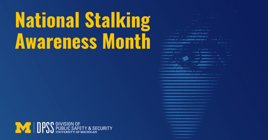 Graphic of frightened eyes with "National Stalking Awareness Month" overlayed on top.