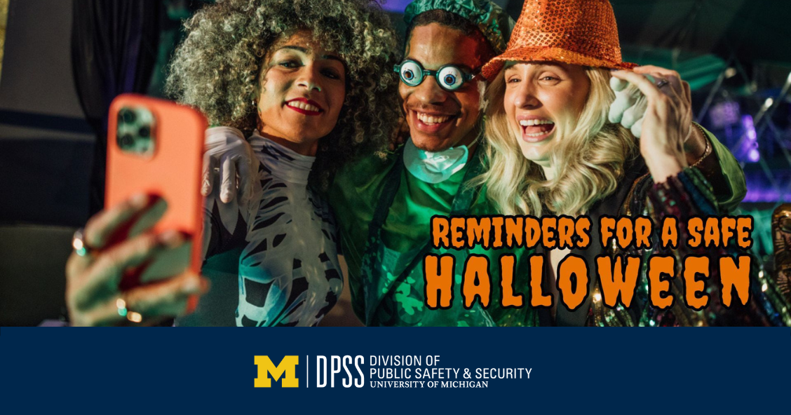 Photo of three people in costumes with "Reminders for a Safe Halloween" overlayed on top.