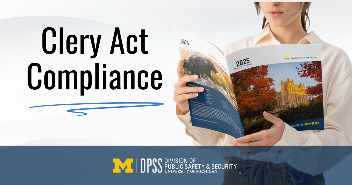 Student reading University of Michigan Annual Security and Fire Safety Report, with words saying "Clery Act Compliance" as a title.
